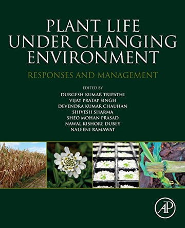 Plant Life under changing environment: Responses and Management