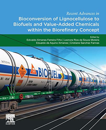 Recent Advances in Bioconversion of Lignocellulose to Biofuels and value added Chemicals within the Biorefinery Concept