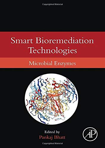Smart Bioremediation Technologies: Microbial Enzymes