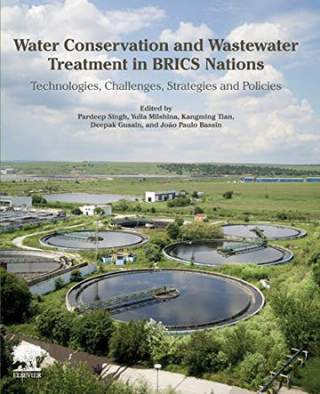 Water conservation and wastewater treatment in BRICS Nations: technologies,  challenges, strategies, and policies