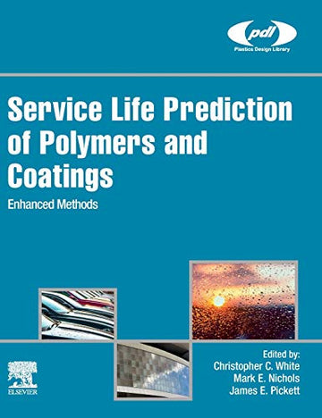 Enhanced Methods for the Prediction of Outdoor Life of Plastics