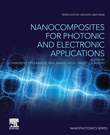 Nanocomposites for Photonics and Electronics Applications