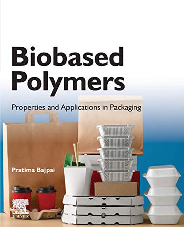 Biobased Polymers: Properties and Applications