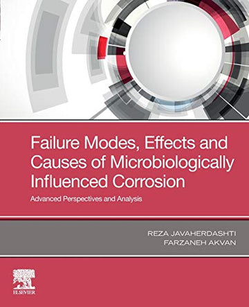 Microbial Corrosion: Failure Modes, Effects and Causes, and Analysis