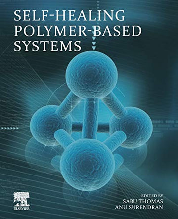 Self-Healing Polymer-Based Systems