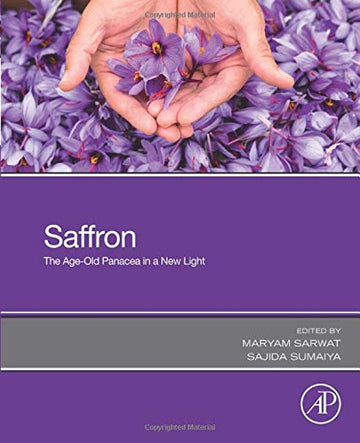 Saffron: The Age Old Panacea in New Light