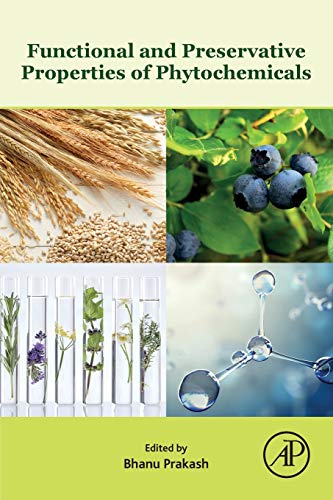 Functional and preservative properties of phytochemicals