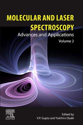 Molecular and Laser Spectroscopy Volume 2: Advances and Applications