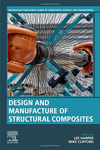 Design and manufacturing of structural composites