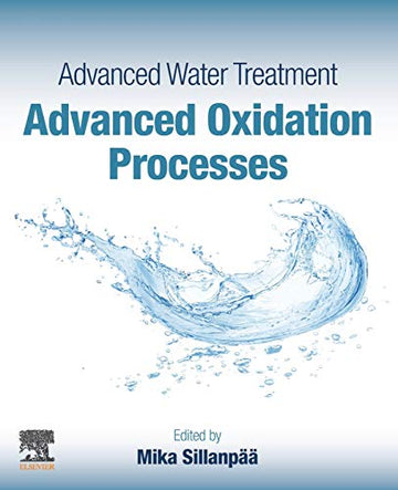 Advanced Water Treatment Advanced Oxidation Processes
