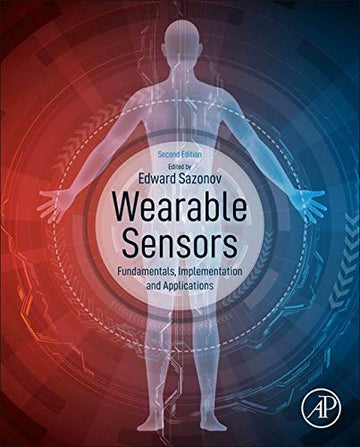 Wearable Sensors: Fundamentals, Implementation and Applications