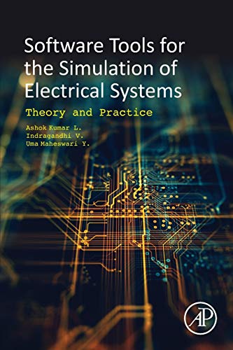 Simulation of Software Tools for Electrical Systems: Theory and Practice