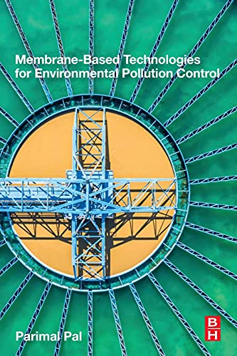 Membrane Based Technologies for Environmental Pollution Control