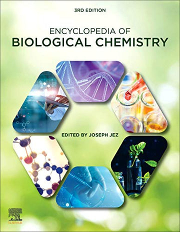 Encyclopedia of Biological Chemistry, Third Edition