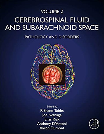 Cerebrospinal Fluid and Arachnoid Space Volume 2: Pathology and Disorders