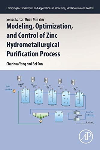 Modeling, optimization and control of zinc hydrometallurgical purification processes