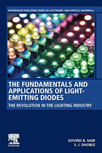 Fundamentals and Applications of Light-Emitting Diodes: Materials, Technology and Applications