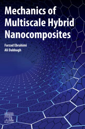 Mechanics of Multi-Scale Hybrid Nanocomposites