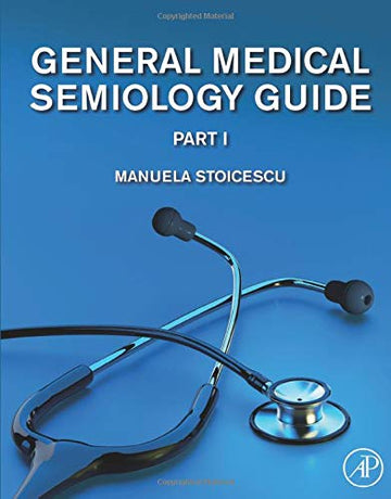 General Medical Semiology Guide Part I