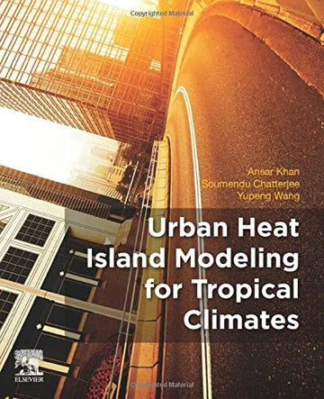 Urban Heat Island Modelling for Tropical Climates