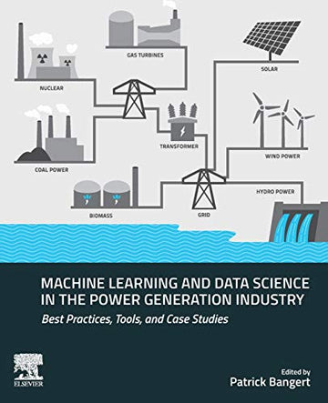 Machine Learning and Data Science in the Power Generation Industry