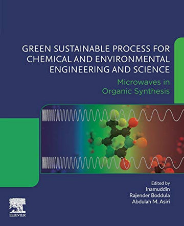 Green Sustainable Process for Chemical and Environmental Engineering and Science: Microwaves in Organic Synthesis