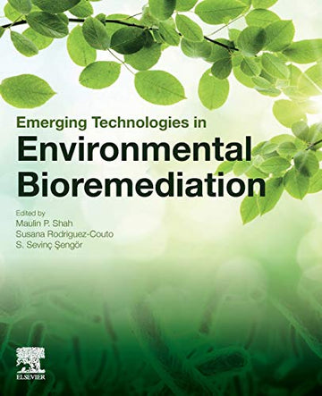 Emerging Technologies in Environmental Bioremediation