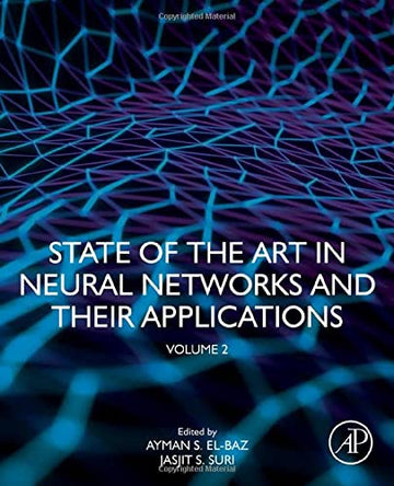 State of the Art in Neural Networks and Their Applications Volume 2 - Neural Networks in Brain Disorders