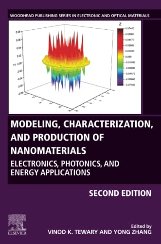 Modeling, Characterization and Production of Nanomaterials: Electronics, Photonics and Energy Applications