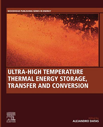 Ultra-High Temperature Latent Thermal Energy Storage, Transfer and Conversion