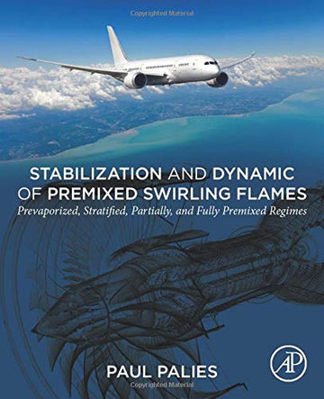 Stabilization and Dynamic of Premixed Swirling Flames: Prevaporized, Stratified, Partially, and Fully Premixed Regimes