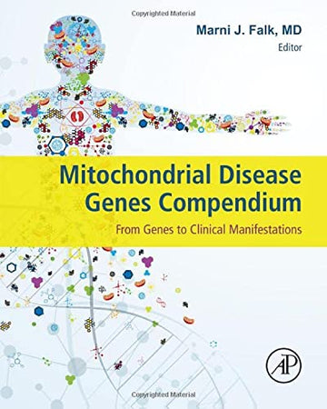 Mitochondrial Disease Genes Compendium: From Genes to Clinical Manifestations