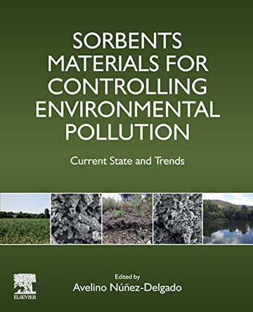 Sorbents Materials for Controlling Environmental Pollution: Current state and trends