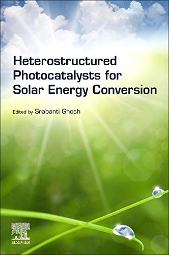 Heterostructured photocatalysts for solar energy conversion