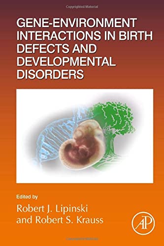 Gene-Environment Interactions in Development and Disease