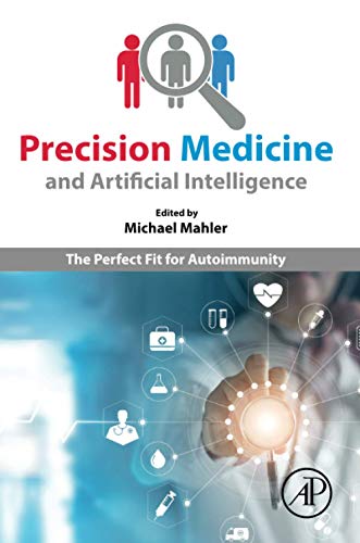 Precision Medicine and Artificial Intelligence: The Perfect Fit