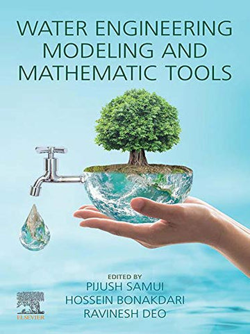 Water Engineering Modelling and Mathematic Tools