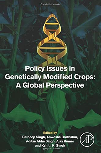 Policy Issues in Genetically Modified Crops: Global Policies and Perspectives