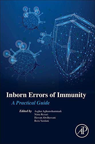 INBORN ERRORS OF IMMUNITY: A Practical Guide