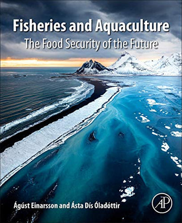 Fisheries and Aquaculture: The Security of the Future