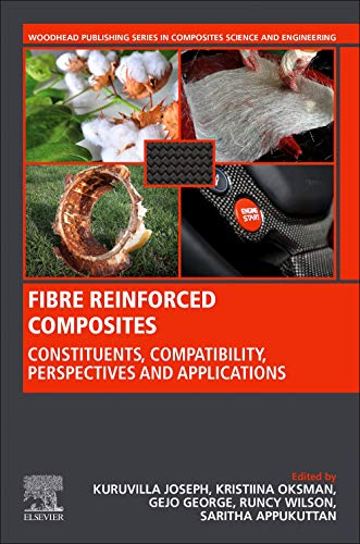 Fibre Reinforced Composites: Constituents, Compatibility, Perspectives and Applications