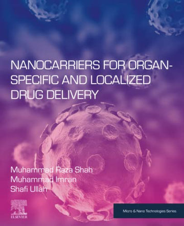 Nanocarriers for Organ-Specific and Localised Drug Delivery