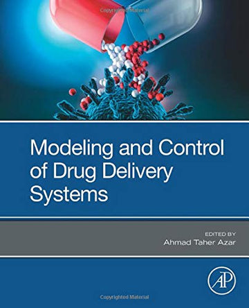 Modelling and Control of Drug Delivery Systems