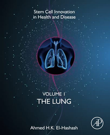 Stem Cell Innovation in Health & Disease: The Lung, Volume 2