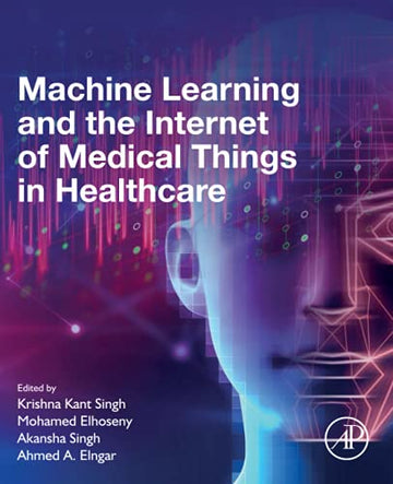Machine Learning and Internet of Medical Things in Healthcare