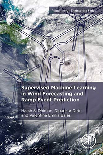 Supervised Machine Learning in Wind Forecasting and Ramp Event Prediction