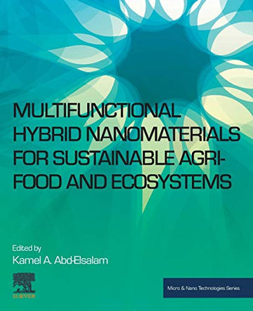 Multifunctional Hybrid Nanomaterials for Sustainable Agrifood and Ecosystems