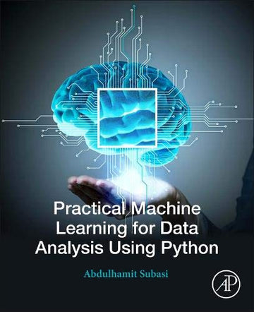 Practical Machine Learning for Data Analysis using Python