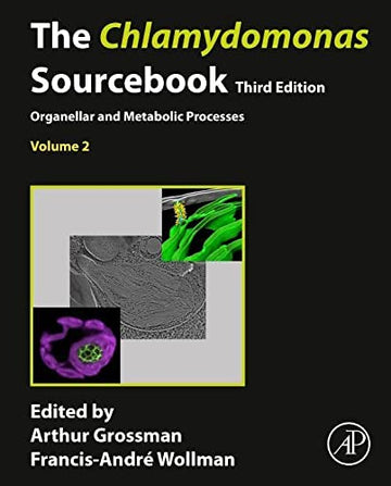 The Chlamydomonas Sourcebook: Organellar and Metabolic Processes: Volume 2