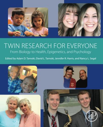 Twin Research: Biology, Health, Epigenetics, and Psychology